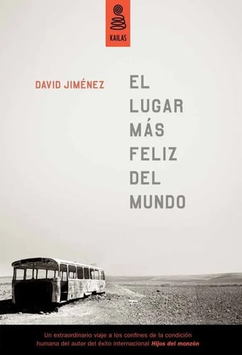 Portada de El Lugar Más Feliz Del Mundo - David Jiménez