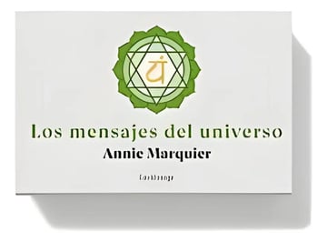 Portada de Los Mensajes Del Universo-54 Cartas Oráculo - Annie Marquier
