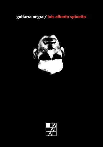 Portada de Libro Guitarra Negra - Spinetta - Primera Edición 2024