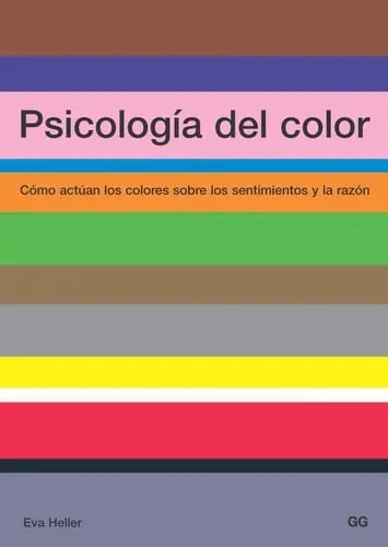 Portada de Psicología Del Color: Influencia Colores Emociones Heller