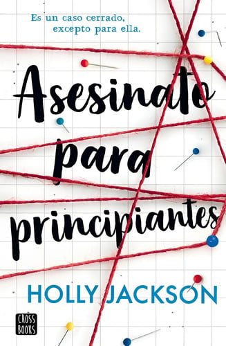 Portada de Asesinato Para Principiantes - Holly Jackson, Misterio Juven