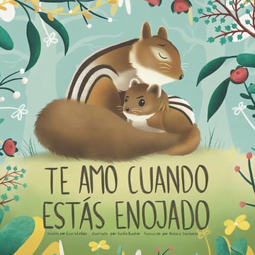Portada de Te Amo Cuando Estás Enojado - Erin Winters, Libro Infantil
