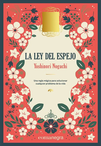Portada de La Ley Del Espejo Deluxe Yoshinori Noguchi Autoayuda Bestsel