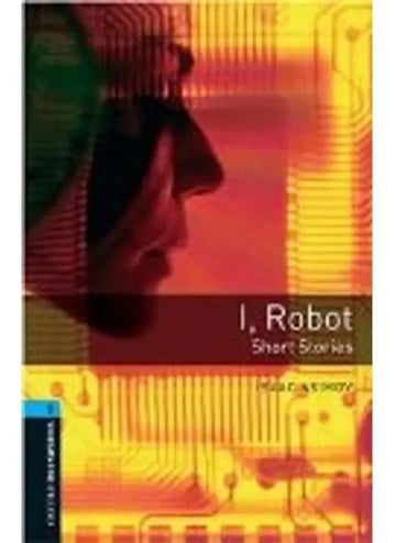 Portada de Libro I, Robot Nivel 5 Oxford Bookworms Inglés Intermedio