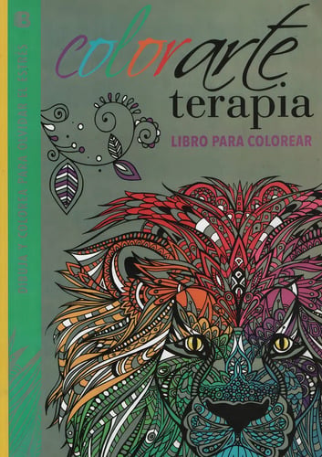 Colorarte Terapia: Libro Para Colorear Antiestrés