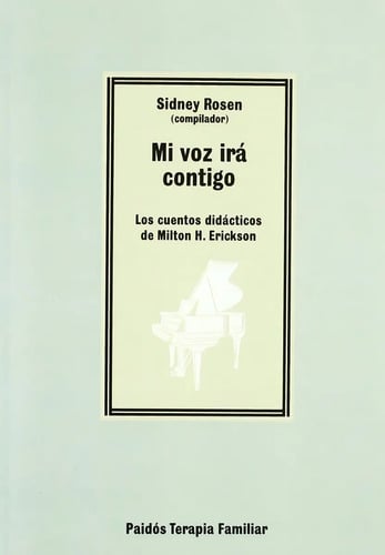 Portada de Mi Voz Irá Contigo Los Cuentos Didácticos Erickson S Rosen