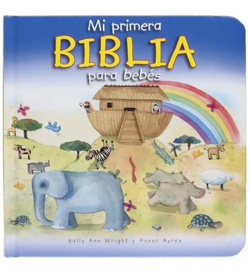 Portada de Biblia Para Bebés Mi Primera Biblia A Todo Color