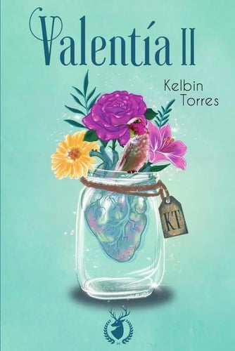 Valentía 2, De Kelbin Torres. Editorial Venado Real, Tapa Blanda, Edición 1 En Español