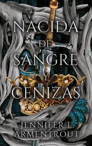Portada de Nacida De Sangre Y Cenizas, De Armentrout, Jennifer. Editorial Puck, Tapa Blanda En Español, 2025