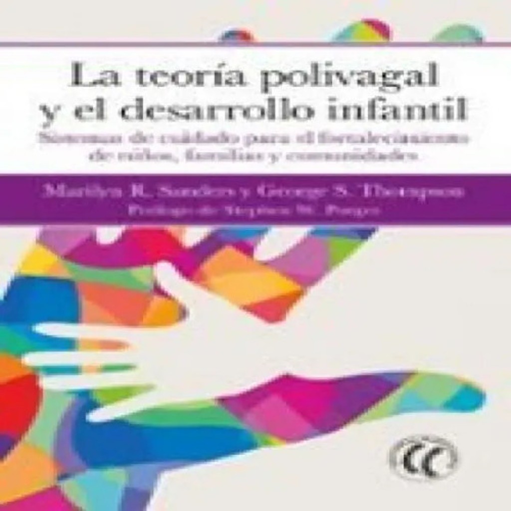 Portada de La Teoria Polivagal Y El Desarrollo Infantil, De George S Thompson. Editorial Editorial Eleftheria Sl, Tapa Blanda En Español, 2024