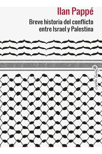 Portada de Israel Y Palestina - Historia Del Conflicto Explicada