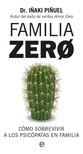 Portada de Familia Zero - Iñaki Piñuel, Psicología Familiar