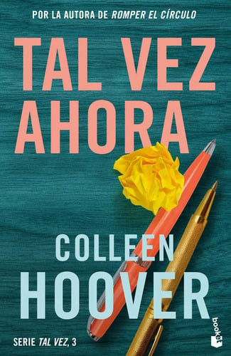 Portada de Tal Vez Ahora (maybe Now), De Colleen Hoover