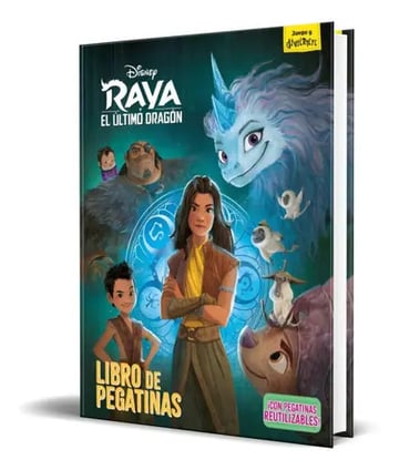 Portada de Raya Y El Último Dragón, De Disney. Editorial Disney Libros, Tapa Blanda En Español, 2021