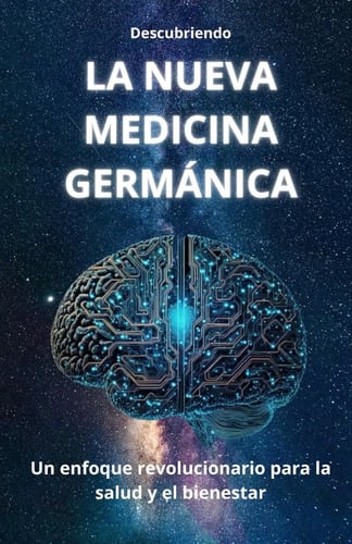 La Nueva Medicina Germánica: Un Enfoque Revolucionario Para La Salud Y El Bienestar, De J D. Editorial Independently Published, Tapa Blanda En Español, 2024