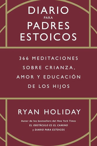 Diario Para Padres Estoicos, De Ryan Holiday. Editorial Reverté, Tapa Blanda En Español