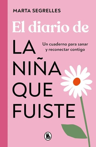 Portada de El Diario De La Niña Que Fuiste Marta Segrelles