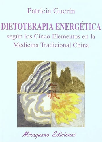 Portada de Dietoterapia Energética: Salud Y Equilibrio Medicina China