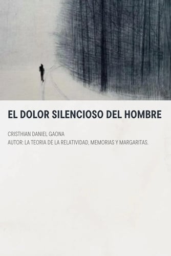 Portada de Filosofía Masculina: El Dolor Silencioso Del Hombre Gaona