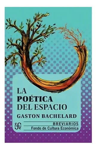 Portada de Bachelard Clásico: La Poética Del Espacio - Filosofía