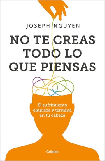 Portada de  Supera Ansiedad: No Te Creas Todo Lo Que Piensas - Nguyen