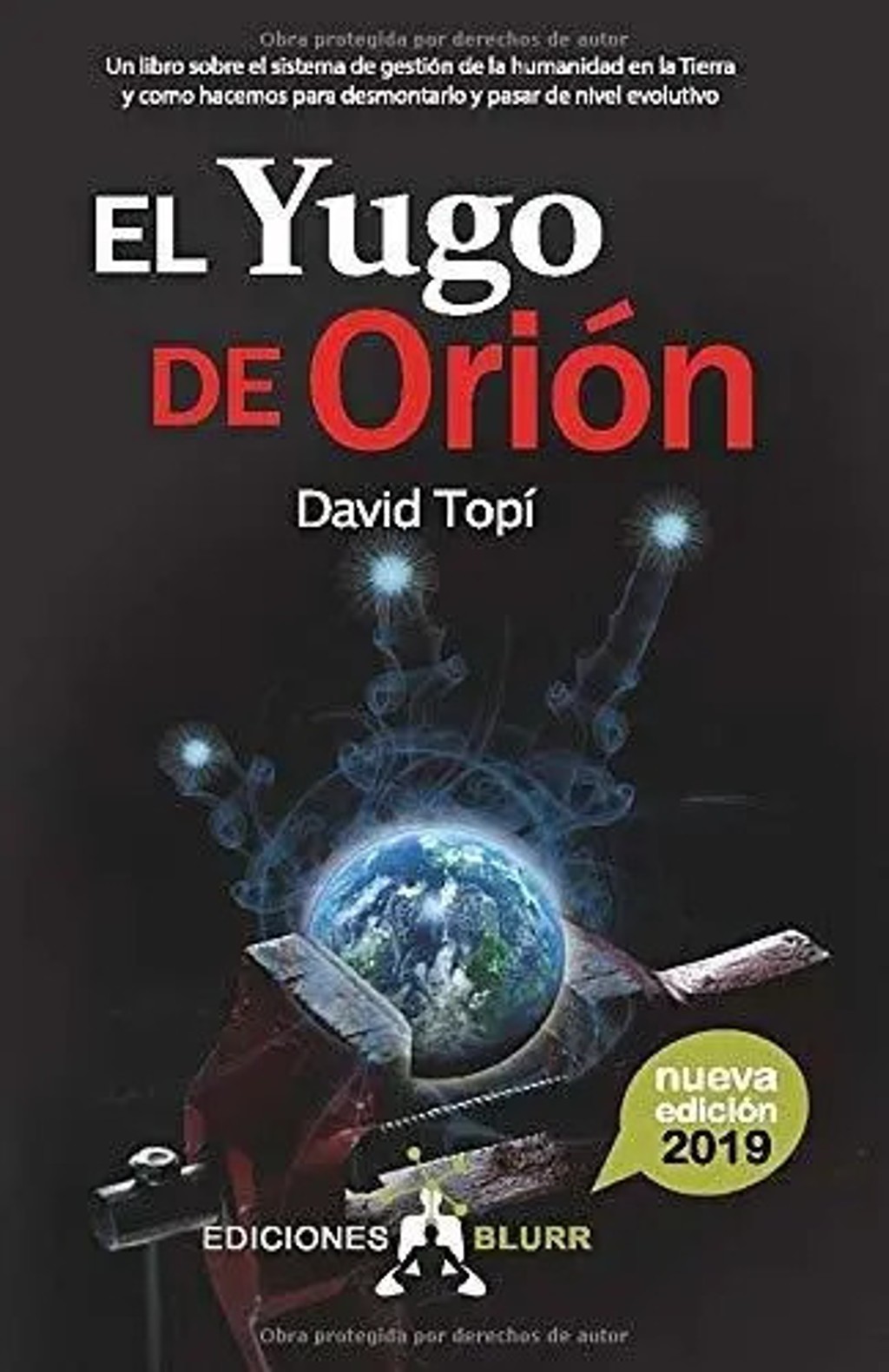 Portada de Libro : El Yugo De Orion (2019) Un Libro Sobre El Sistema De