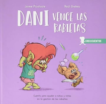 Portada de Libro Dani Vence Las Rabietas, Inteligencia Emocional Niños