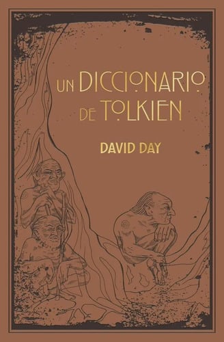 Un Diccionario De Tolkien, De Day, David., Vol. 1. Editorial Minotauro, Tapa Blanda En Español, 2025