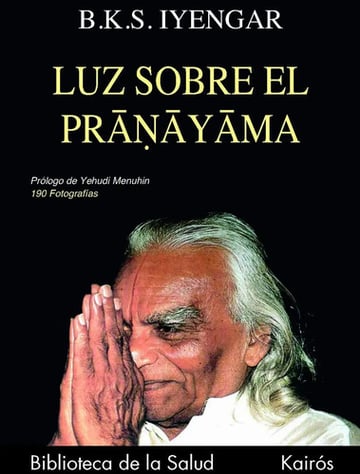 Portada de Luz Sobre El Pranayama  Bks Iyengar Técnica Respiración