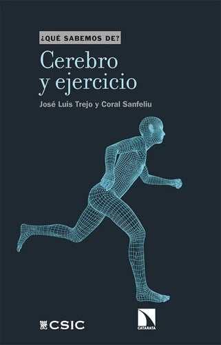 Portada de Cerebro Y Ejercicio - Sanfeliu, Coral ;trejo, Jose Luis
