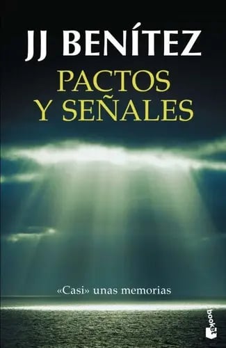 Portada de Pactos Y Señales, De J.j. Benítez. Editorial Planeta, Tapa Blanda En Español, 2016