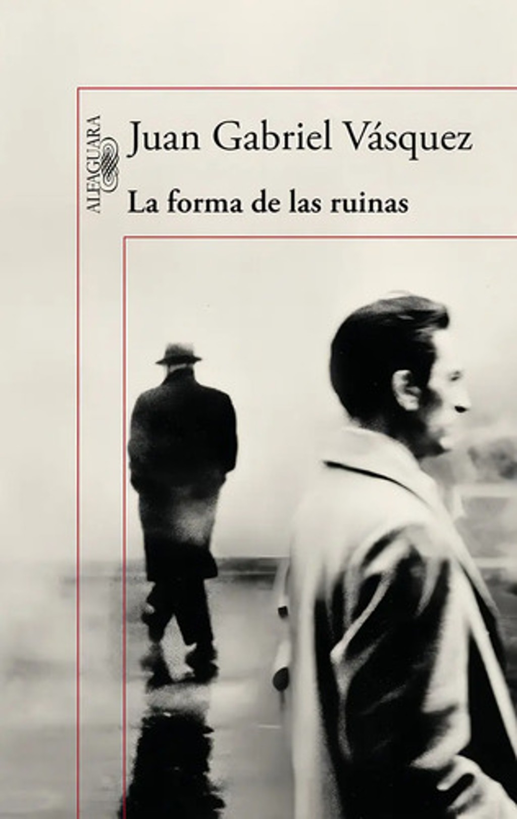 Portada de Forma De Las Ruinas,la - Vasquez,juan Gabriel