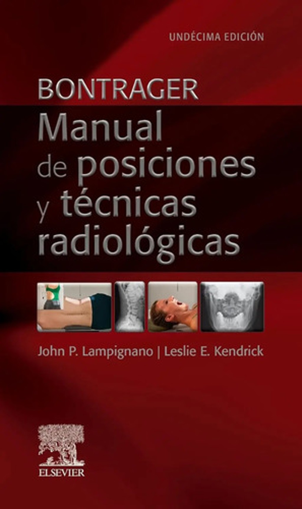 Portada de Bontrager. Manual De Posiciones Y Técnicas Radiológicas