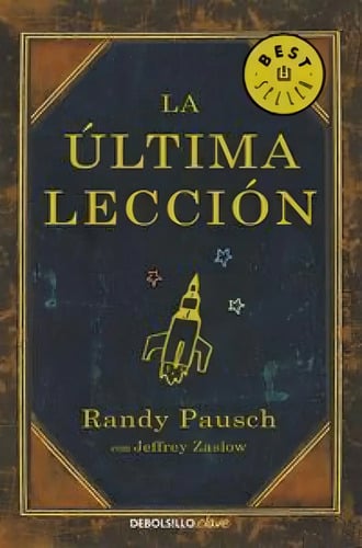 La Última Lección Randy Pausch Inspiración Vida
