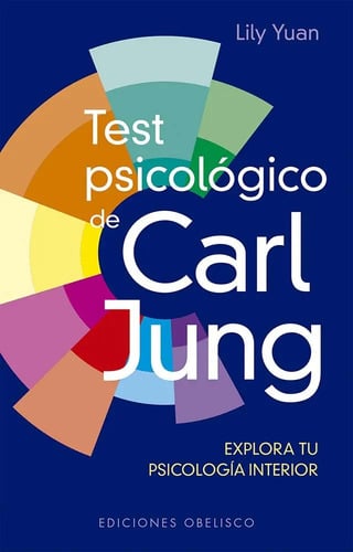 Portada de Test Psicológico De Carl Jung De Yuan Lily Editorial Ediciones Obelisco S.l Tapa Dura 2024
