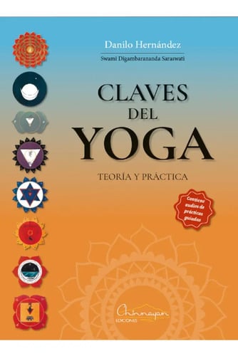 Portada de Claves Del Yoga, De Hernández,danilo. Editorial Editorial Canal De Distribucion, Tapa Blanda En Español, 2025