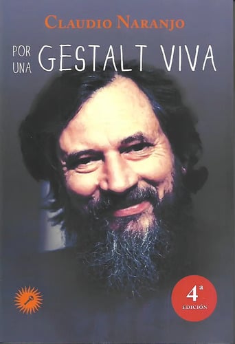 Portada de Por Una Gestalt Viva Claudio Naranjo Libro Psicoterapia