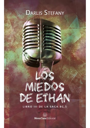 Portada de Libro Los Miedos De Ethan - Darlis Stephany