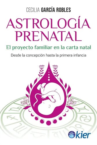 Portada de Astrología Prenatal: Guía Astrológica Antes Del Nacimiento