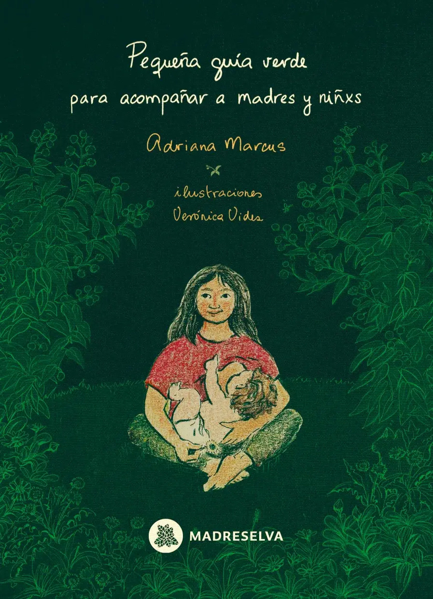 Portada de Guía Verde: Plantas Amigas Para Madres Y Niñxs Marcus