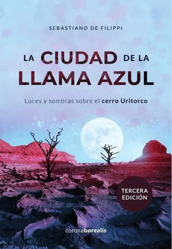 La Ciudad De La Llama Azul Misterios Cerro Uritorco