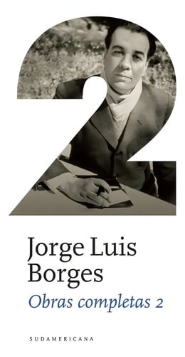 Borges Obras Completas 2 Cuentos Y Ensayos