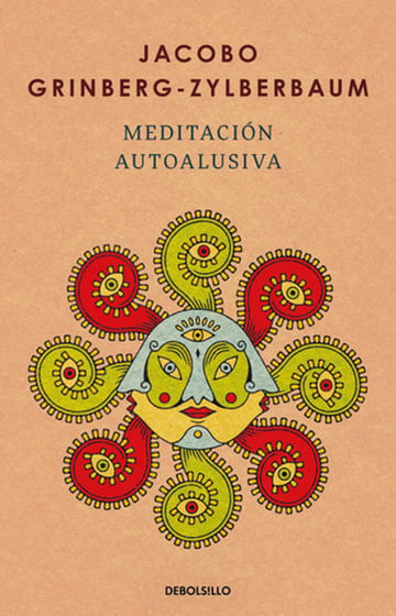 Libro Meditación Autoalusiva De Jacobo Grinberg-zylberbaum Editorial Debolsillo