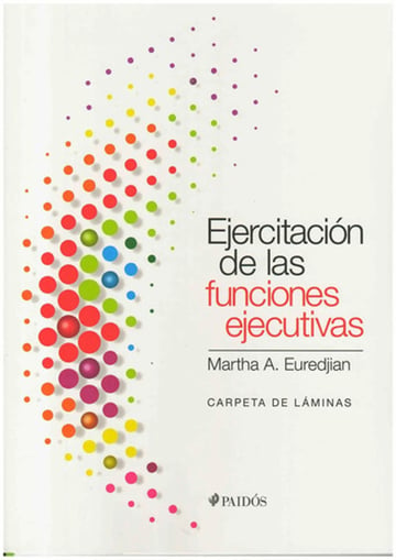Ejercitación De Las Funciones Ejecutivas - Euredjian