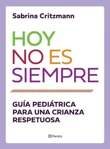 Hoy No Es Siempre, De Sabrina Critzmann. Editorial Planeta, Tapa Blanda En Español, 2019