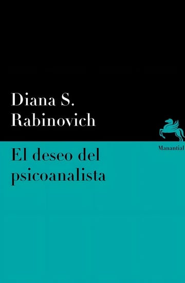 El Deseo Del Psicoanalista - Rabinovich - Manantial - Libro