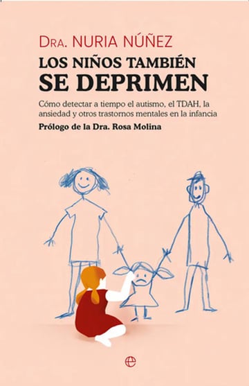 Los Niños Tambien Se Deprimen, De Nuñez, Nuria. Editorial La Esfera De Los Libros, S.l., Tapa Blanda En Español