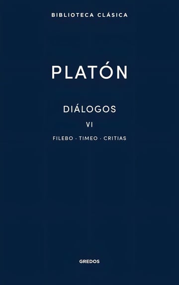 Platón Diálogos Vi | Filosofía Clásica Antigua Grecia T.dura