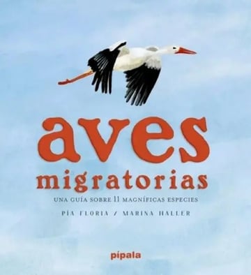 Aves Migratorias: Una Guía Sobre 11 Magníficas Especies