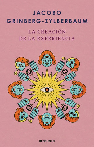 Grinberg La Creación De La Experiencia Teoría Sintérgica